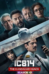 IC 814 The Kandahar Hijack S01 (2024) Hindi Completed Web Series HEVC ESub